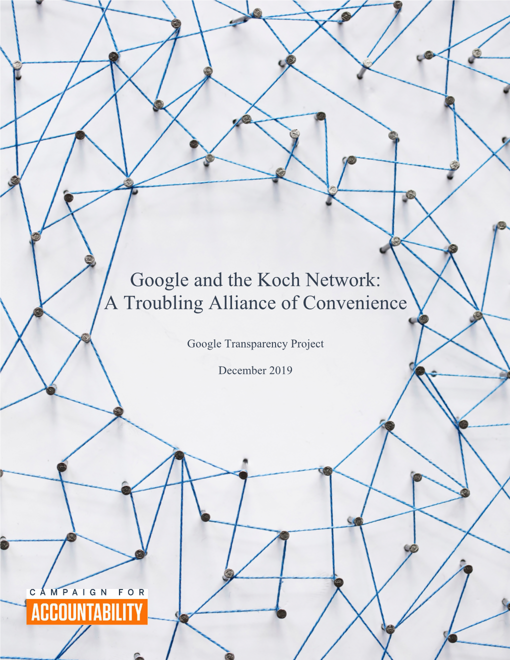 Google and the Koch Network: a Troubling Alliance of Convenience