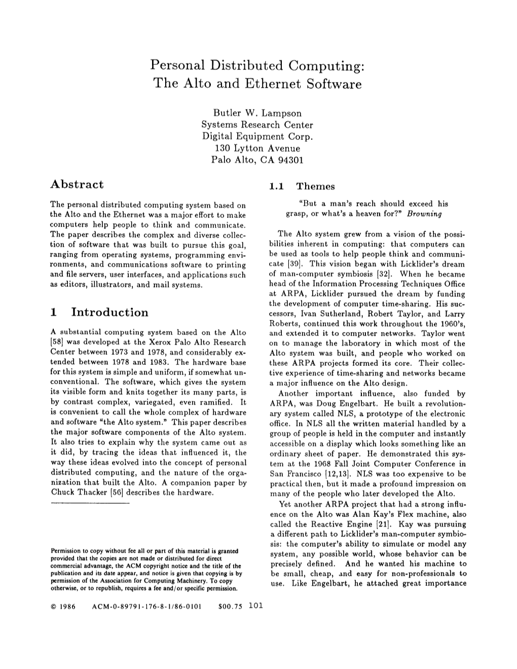 Personal Distributed Computing: the Alto and Ethernet Software Abstract