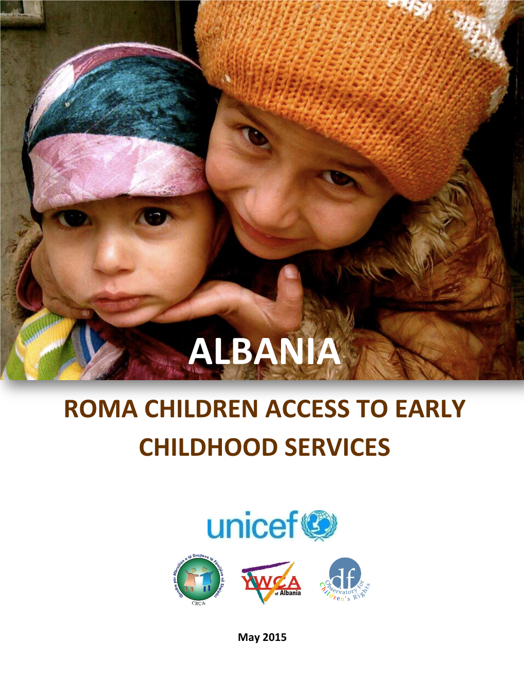 Roma Children Access to Early Childhood Services in Albania