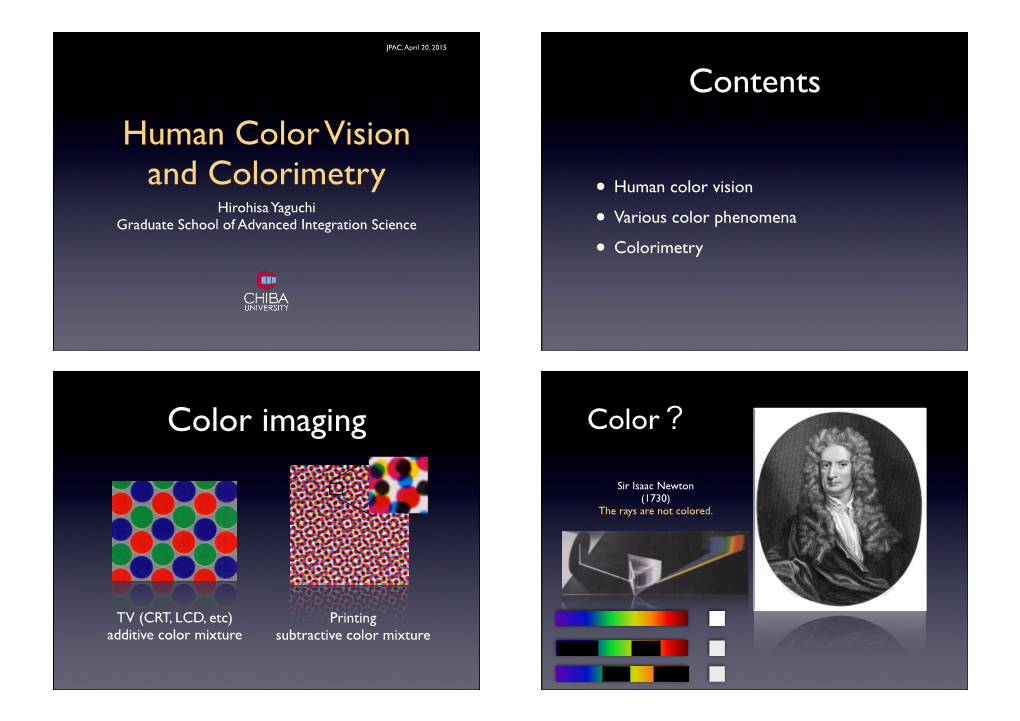 Human Color Vision and Colorimetry Contents Color Imaging