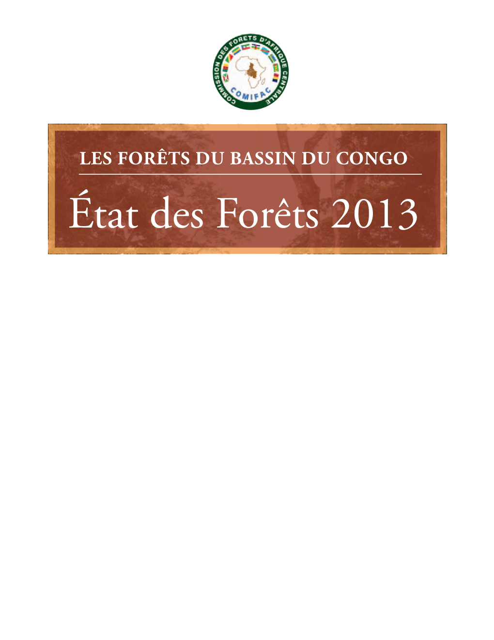 État Des Forêts 2013 Les Forêts Du Bassin Du Congo – État Des Forêts 2013