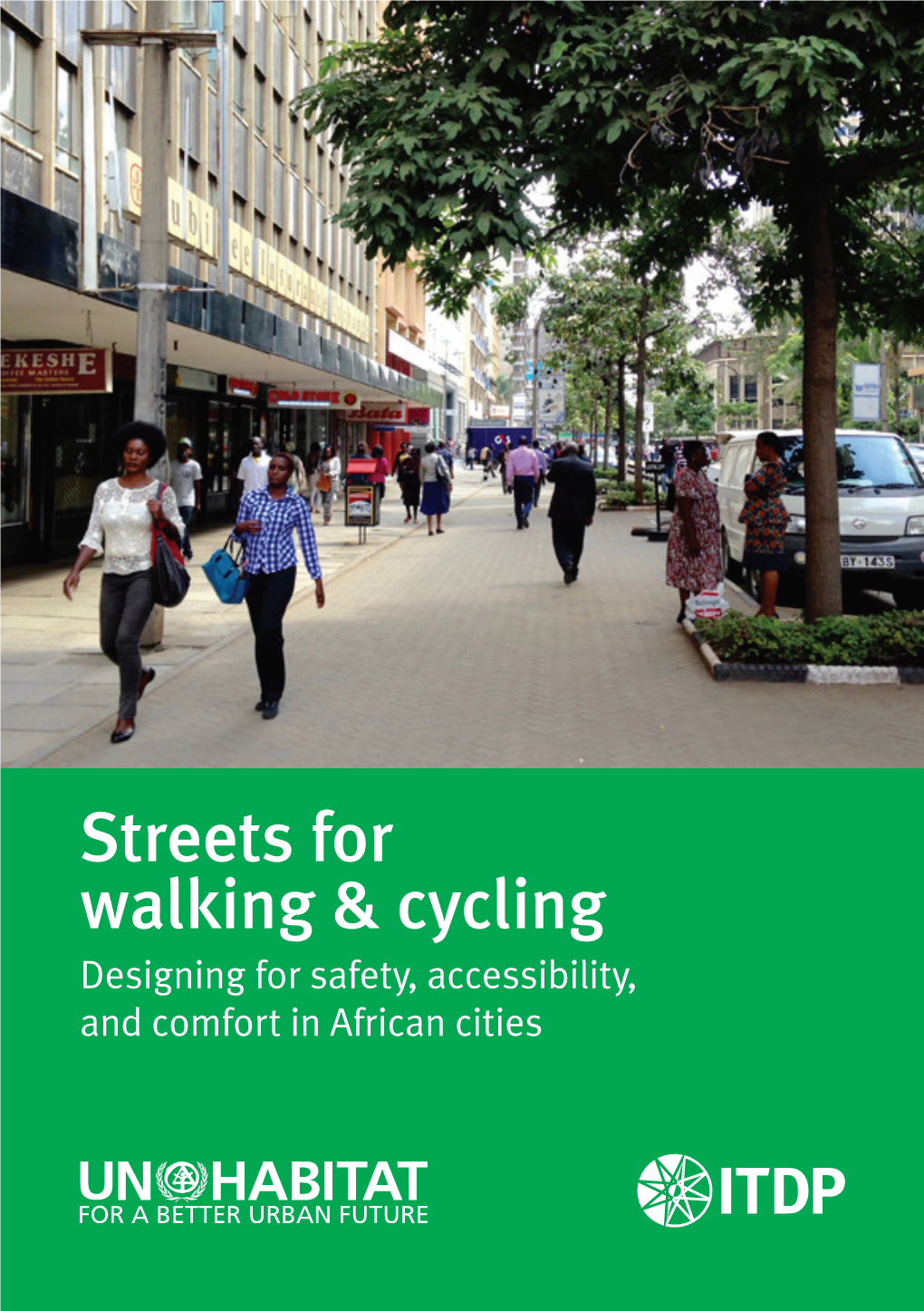 Streets for Walking & Cycling