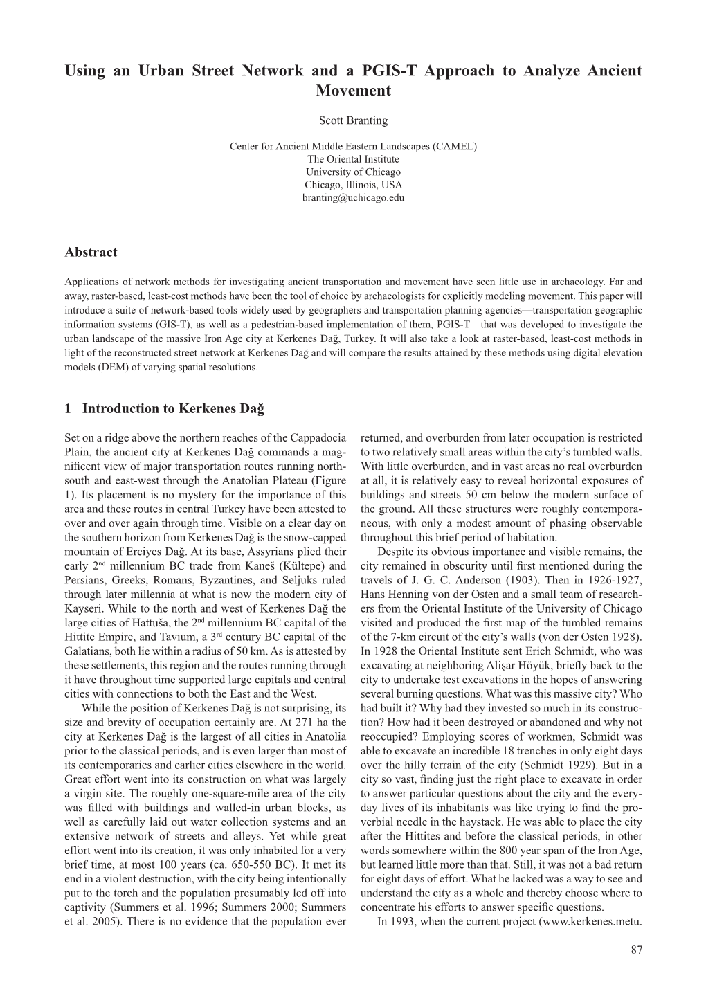 Using an Urban Street Network and a PGIS-T Approach to Analyze Ancient Movement