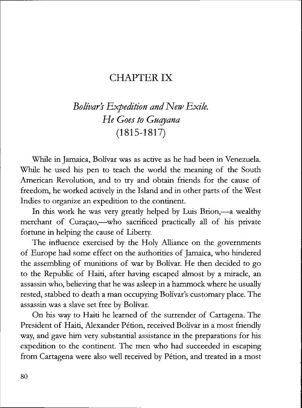 CITIAPTER IX Bolívar's Expedition and New Exile. He Goes to Guayana