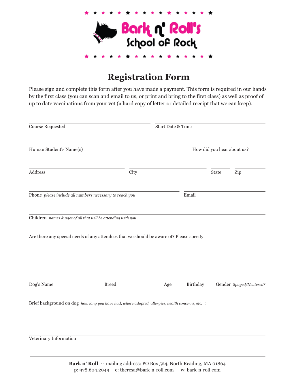 Registration Form Please Sign and Complete This Form After You Have Made a Payment
