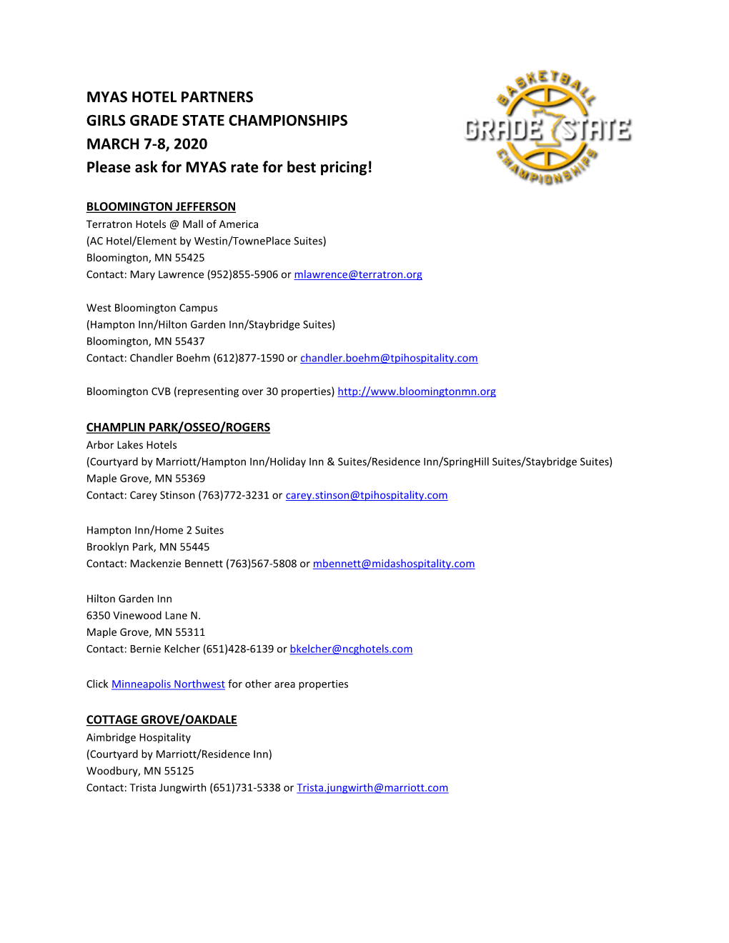 MYAS HOTEL PARTNERS GIRLS GRADE STATE CHAMPIONSHIPS MARCH 7-8, 2020 Please Ask for MYAS Rate for Best Pricing!