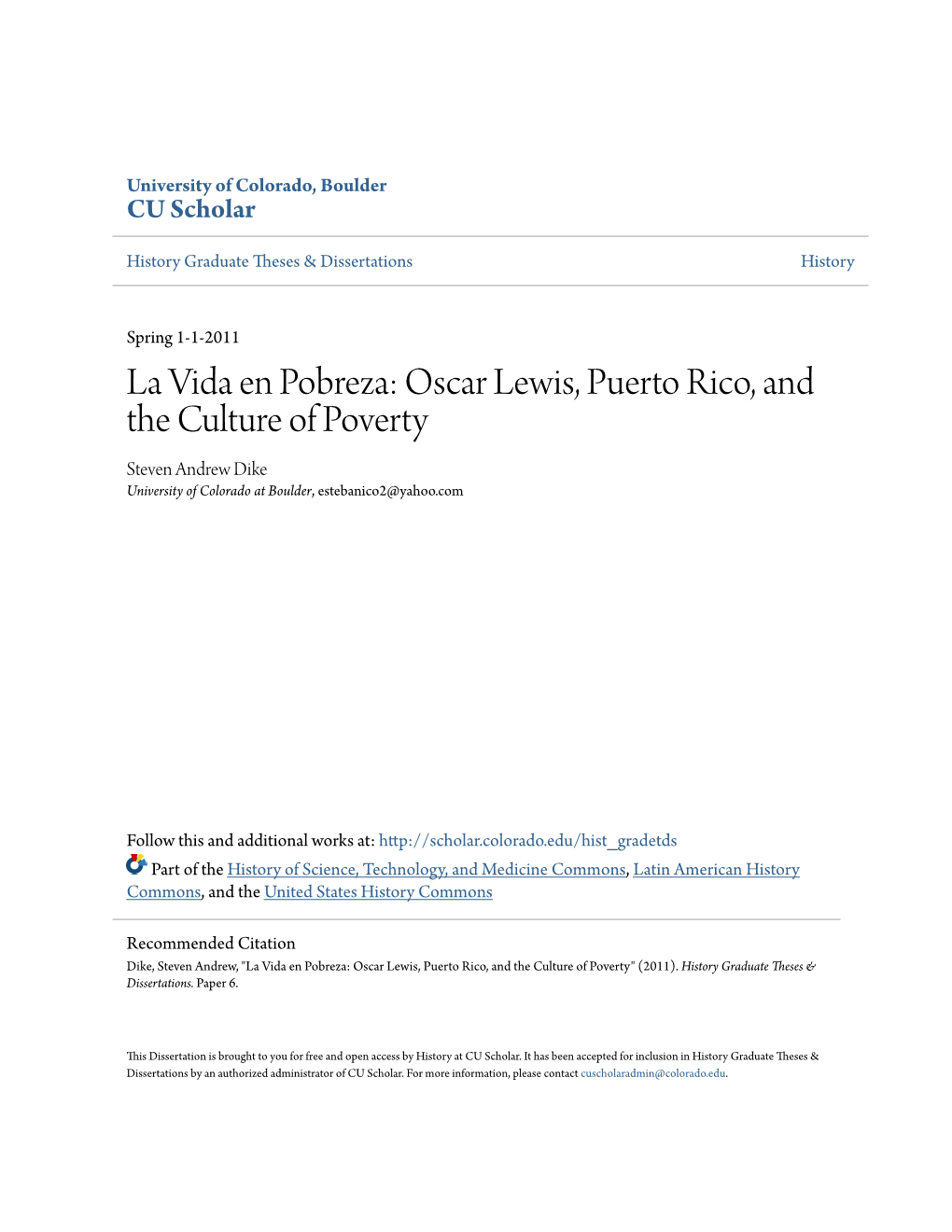 Oscar Lewis, Puerto Rico, and the Culture of Poverty Steven Andrew Dike University of Colorado at Boulder, Estebanico2@Yahoo.Com