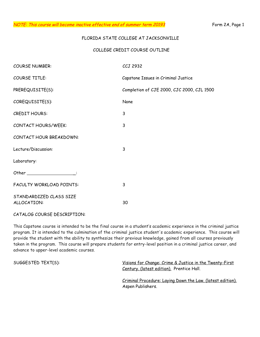 NOTE: This Course Will Become Inactive Effective End of Summer Term 20193 Form 2A, Page 1