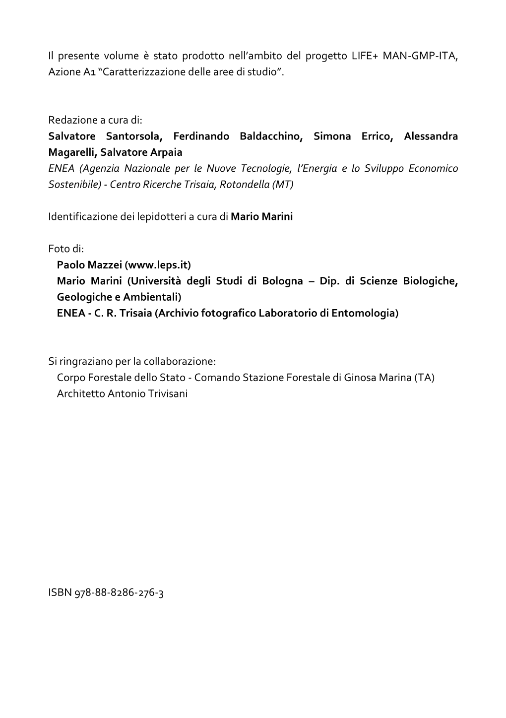 Il Presente Volume È Stato Prodotto Nell'ambito Del Progetto LIFE+ MAN