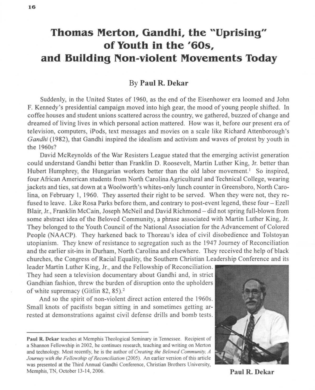 Thomas Merton, Gandhi, the "Uprising" of Youth in the '60S, and Building Non-Violent Movements Today
