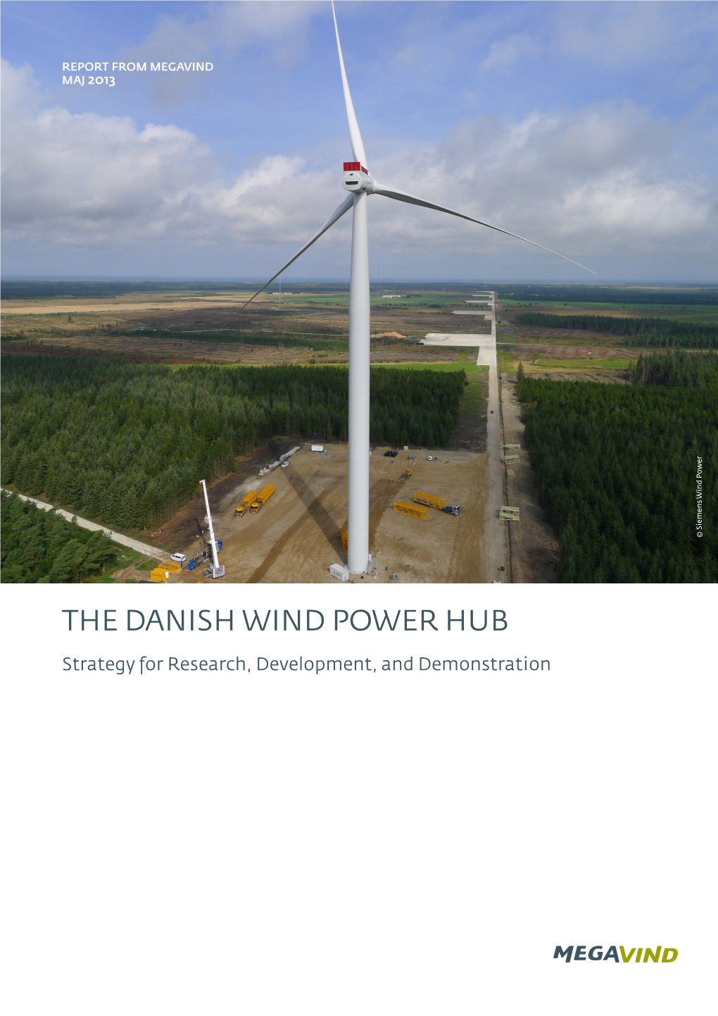 The Danish Wind Power Hub