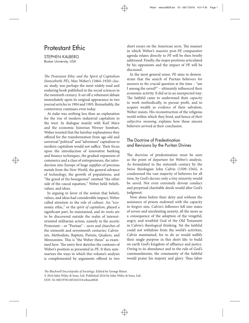 Protestant Ethic in Which Weber’S Massive Post-PE Comparative STEPHEN KALBERG Agenda Relates Directly to PE Will Be Then Briefly Boston University, USA Addressed