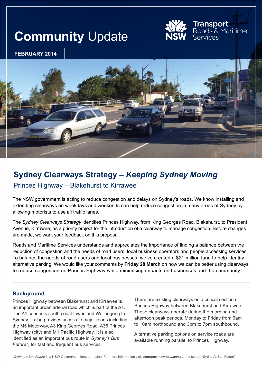Keeping Sydney Moving. Princes Highway – Blakehurst to Kirrawee