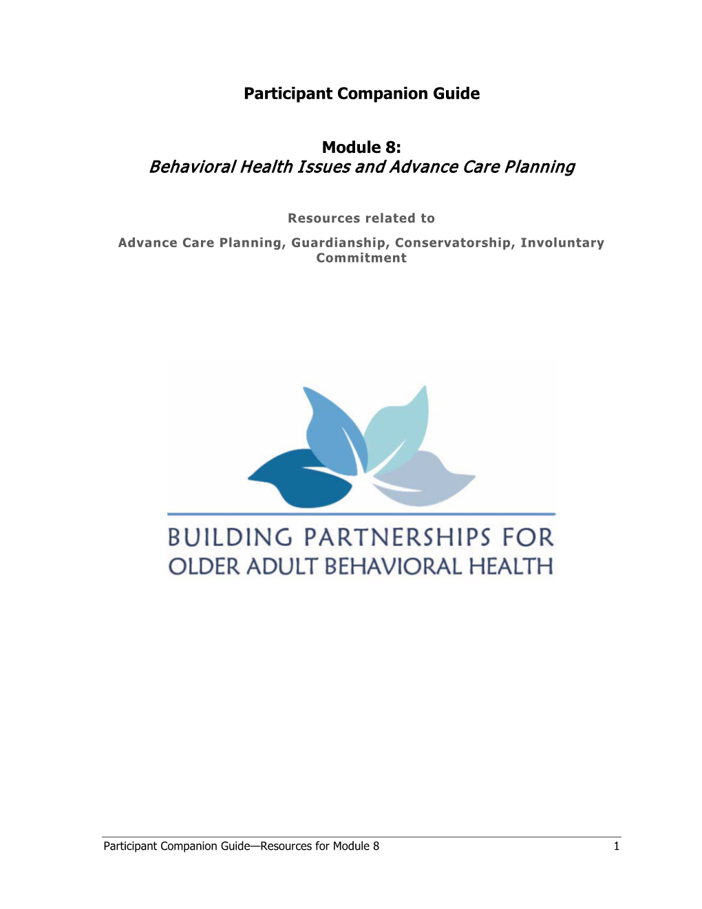 Behavioral Health Issues and Advance Care Planning