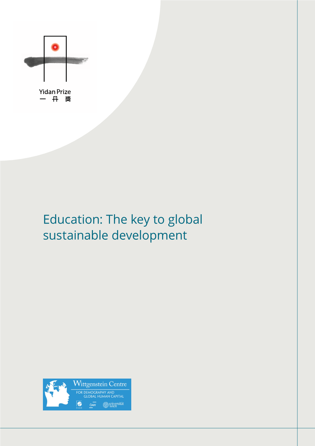 Education: the Key to Global Sustainable Development in This Report