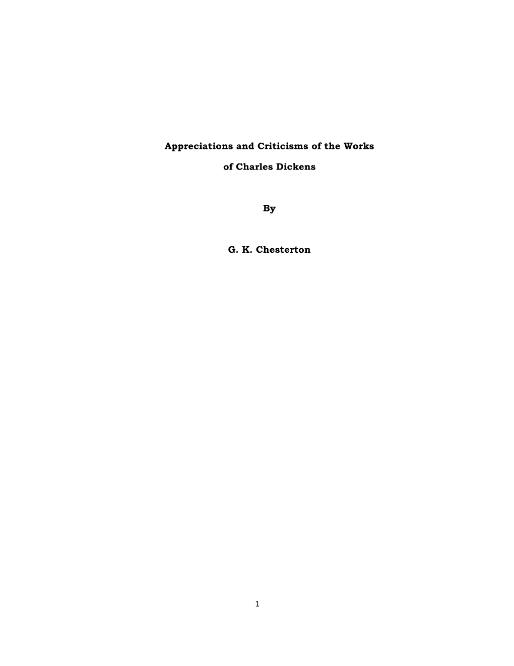 Appreciations and Criticisms of the Works of Charles Dickens by G. K. Chesterton