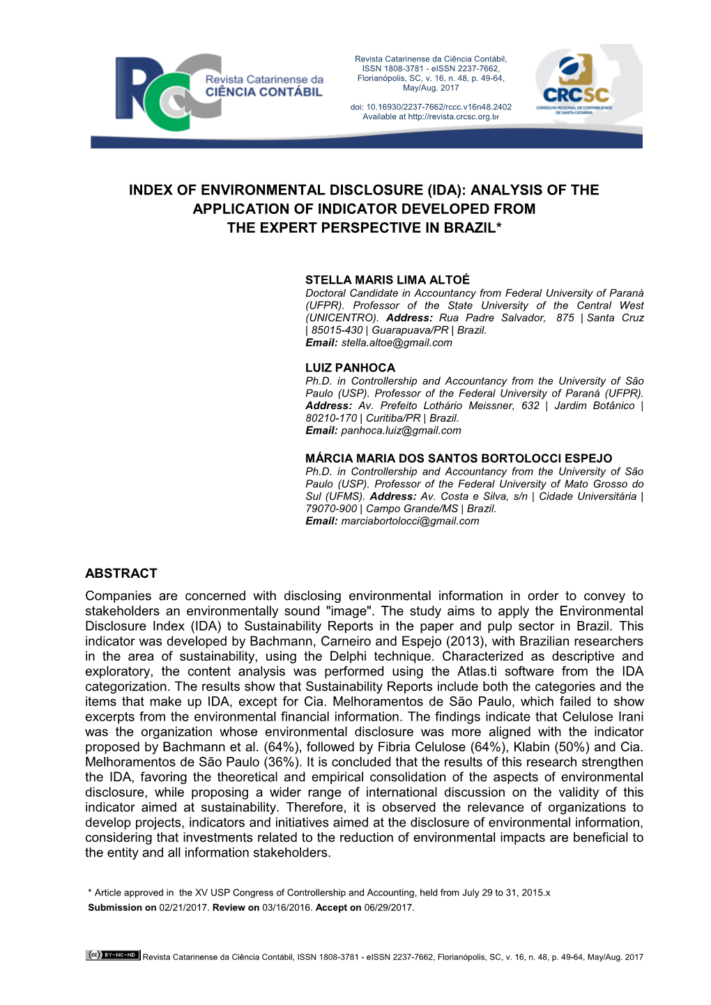 Index of Environmental Disclosure (Ida): Analysis of the Application of Indicator Developed from the Expert Perspective in Brazil*
