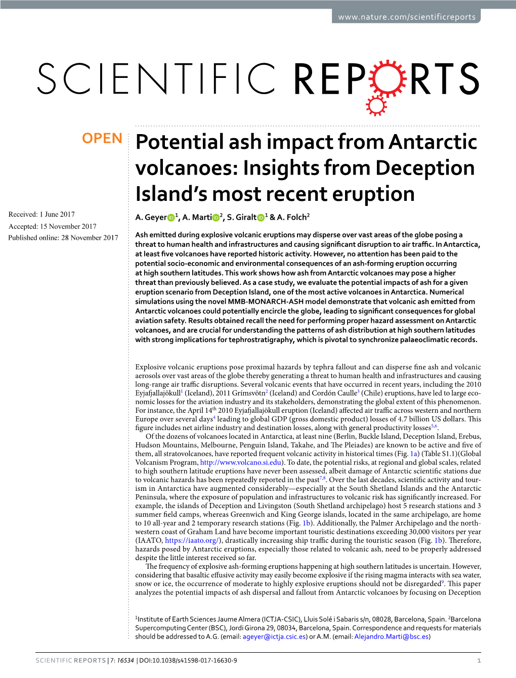 Potential Ash Impact from Antarctic Volcanoes: Insights from Deception Island’S Most Recent Eruption Received: 1 June 2017 A