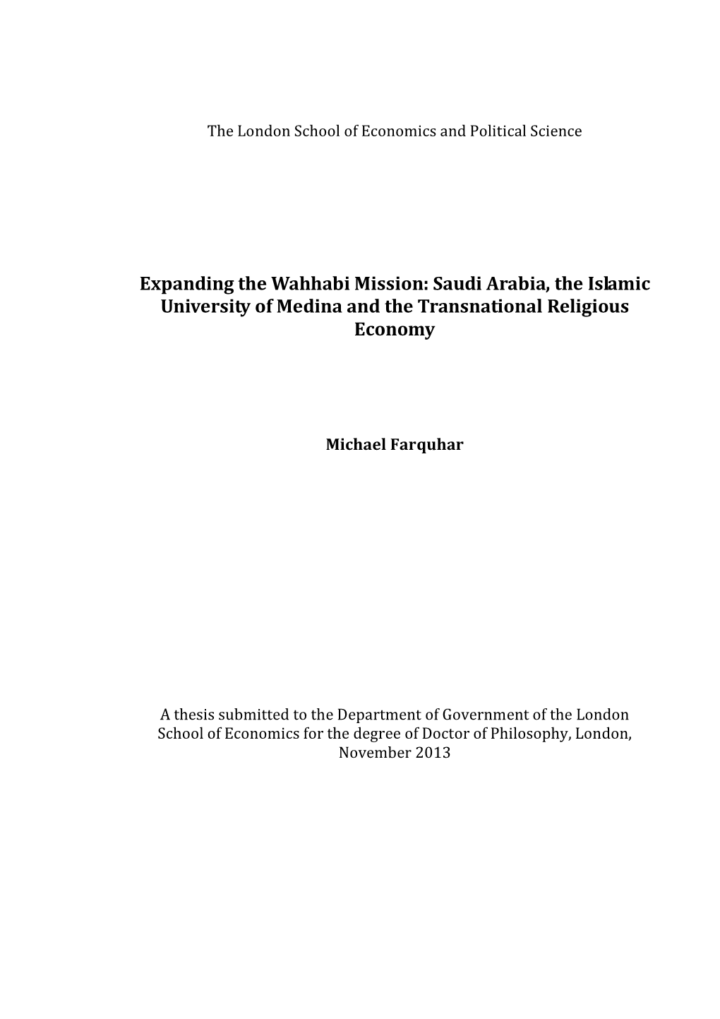 Expanding the Wahhabi Mission: Saudi Arabia, the Islamic University of Medina and the Transnational Religious Economy