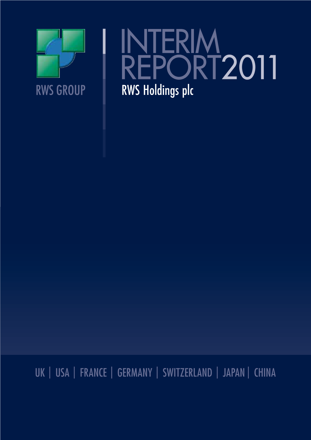 INTERIM REPORT2011 RWS GROUP RWS Holdings Plc