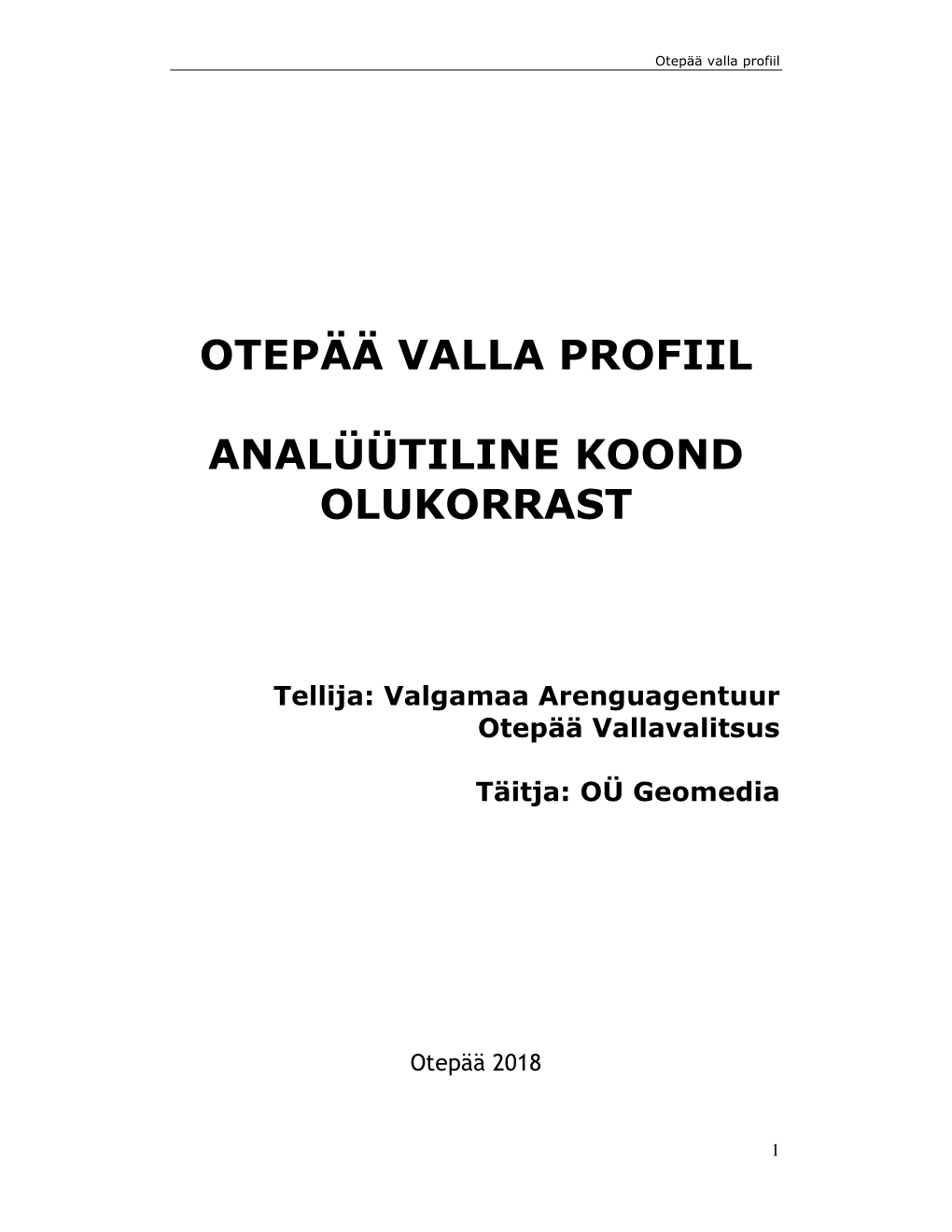 Otepää Valla Profiil Analüütiline Koond Olukorrast