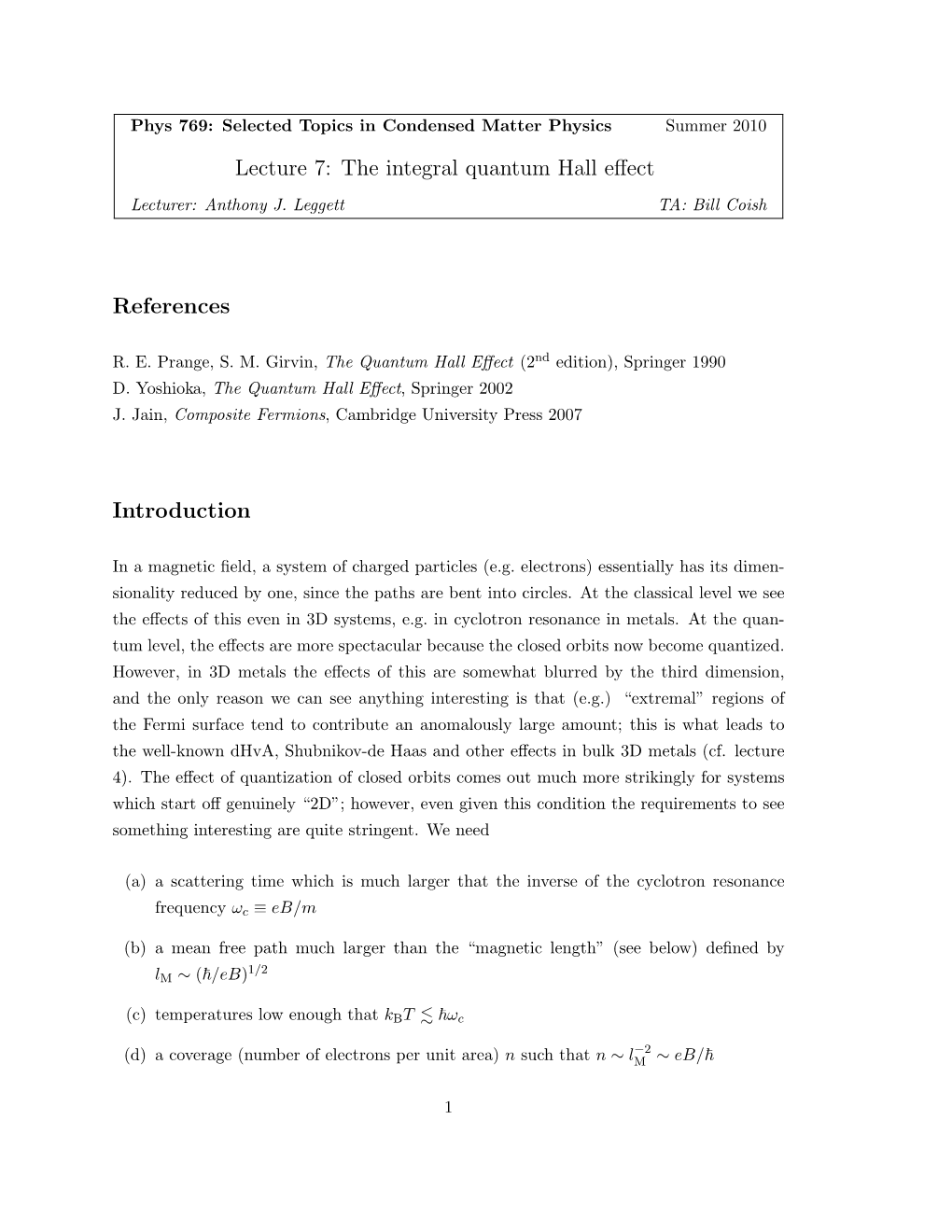 Lecture 7: the Integral Quantum Hall Effect References Introduction