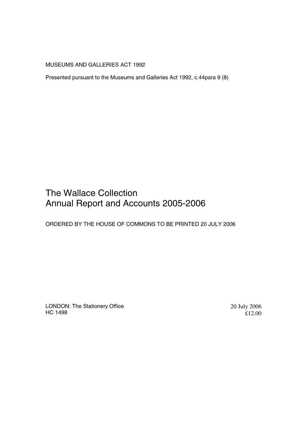 The Wallace Collection Annual Report and Accounts 2005-2006