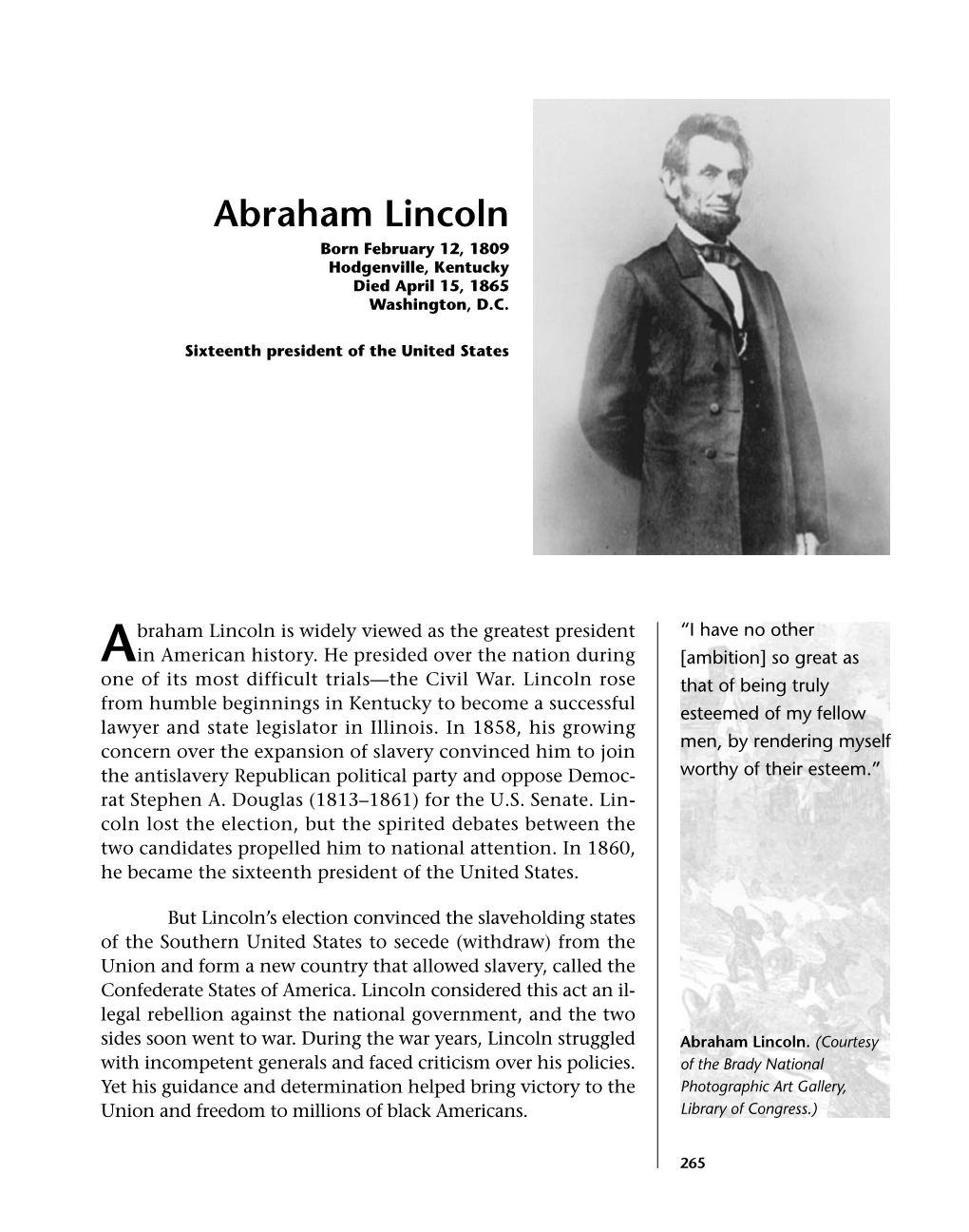 Abraham Lincoln Is Widely Viewed As the Greatest President