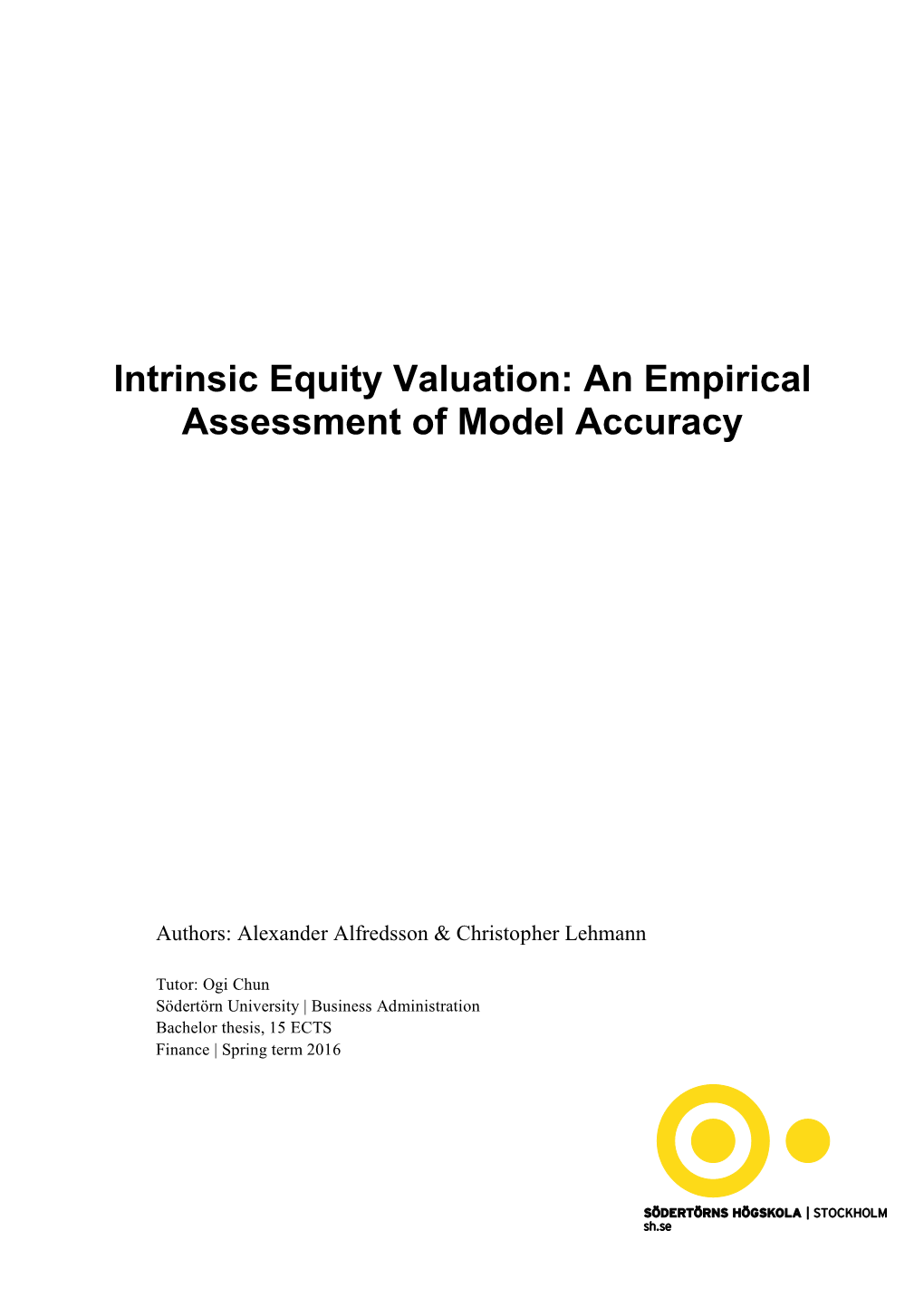 Intrinsic Equity Valuation: an Empirical Assessment of Model Accuracy