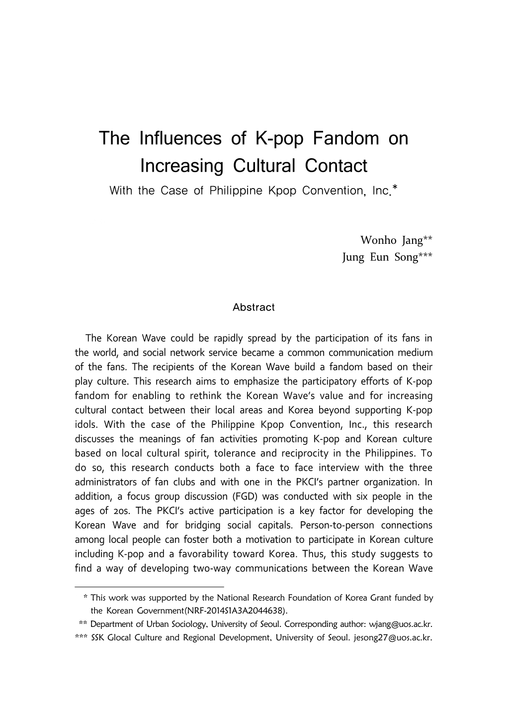 The Influences of K-Pop Fandom on Increasing Cultural Contact with the Case of Philippine Kpop Convention, Inc.*