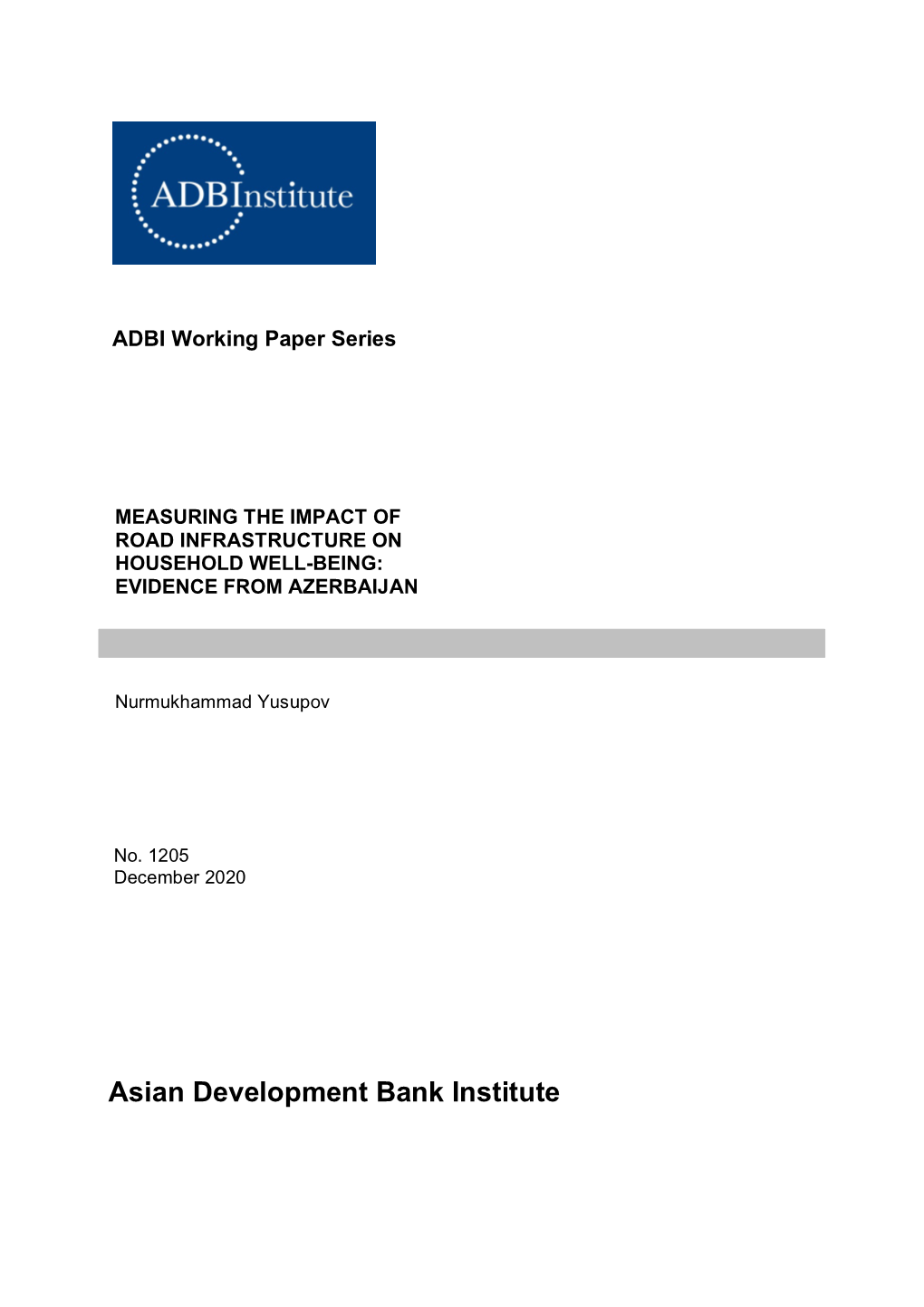 Measuring the Impact of Road Infrastructure on Household Well-Being: Evidence from Azerbaijan