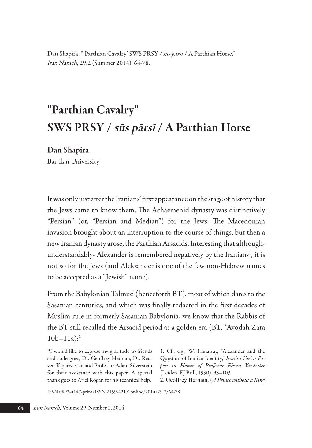 SWS PRSY / Sūs Pārsī / a Parthian Horse,” Iran Nameh, 29:2 (Summer 2014), 64-78