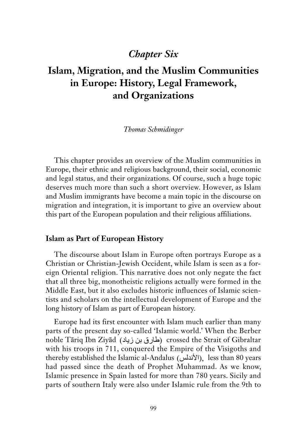 Chapter Six Islam, Migration, and the Muslim Communities in Europe: History, Legal Framework, and Organizations