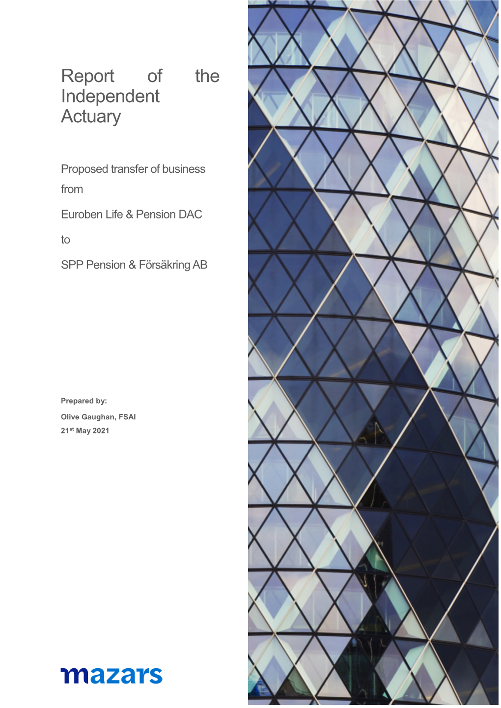 Report of the Independent Actuary