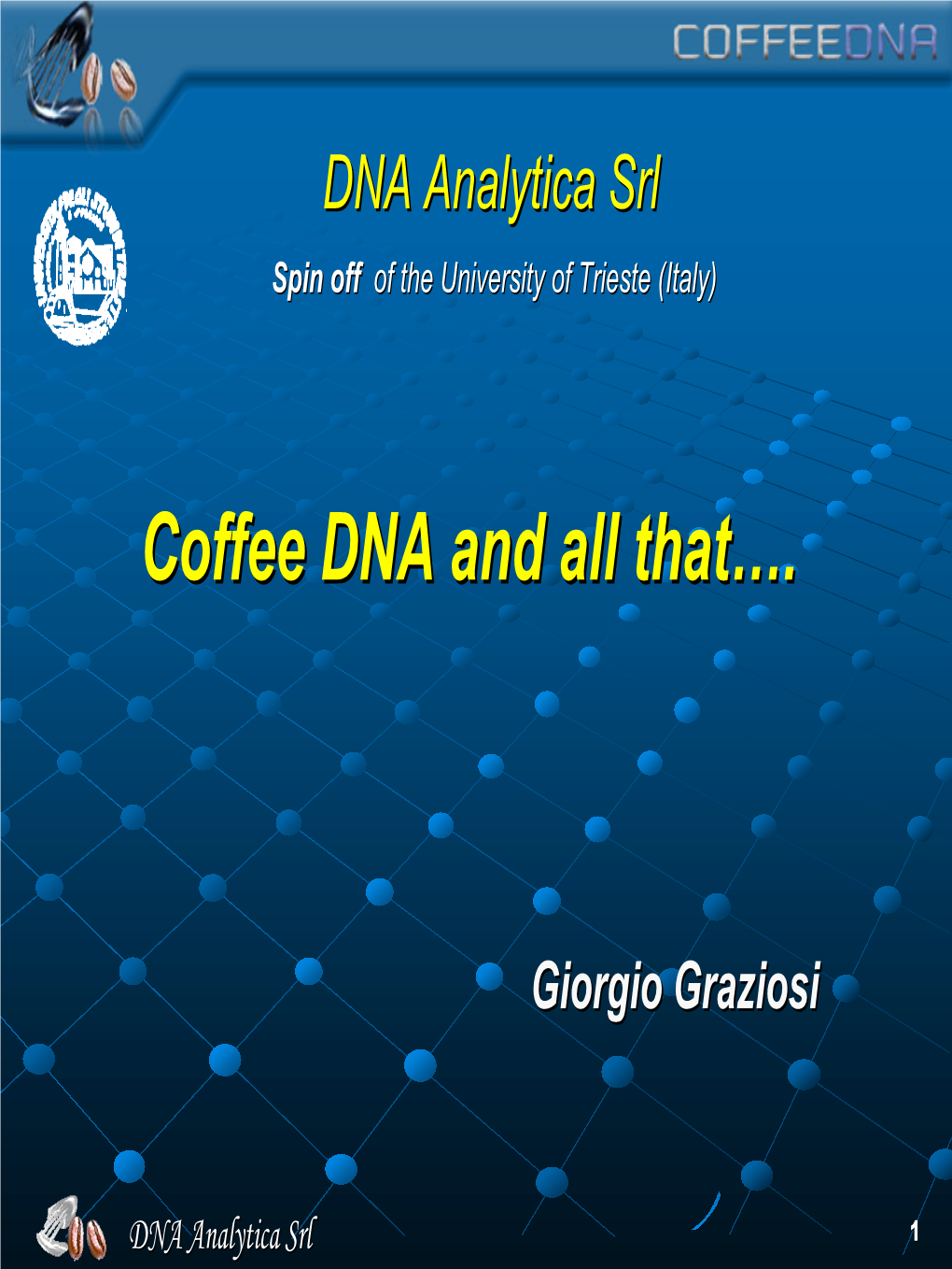 Coffee DNA and All That…