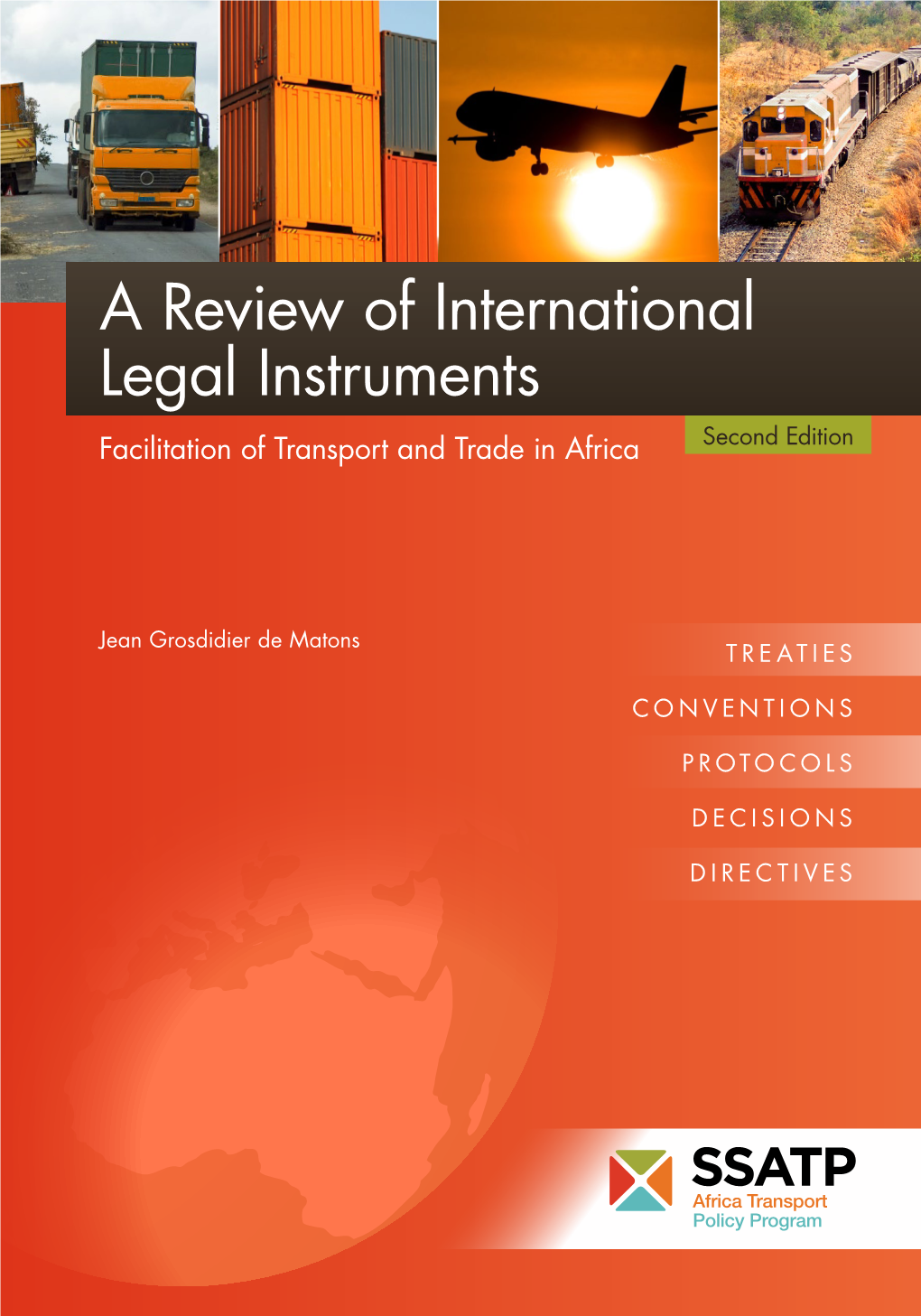 A Review of International Legal Instruments Facilitation of Transport and Trade in Africa Second Edition