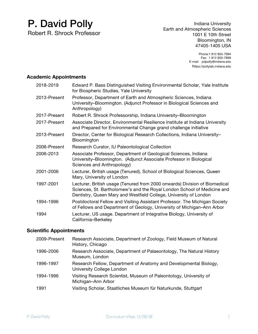 P. David Polly Indiana University Earth and Atmospheric Sciences Robert R