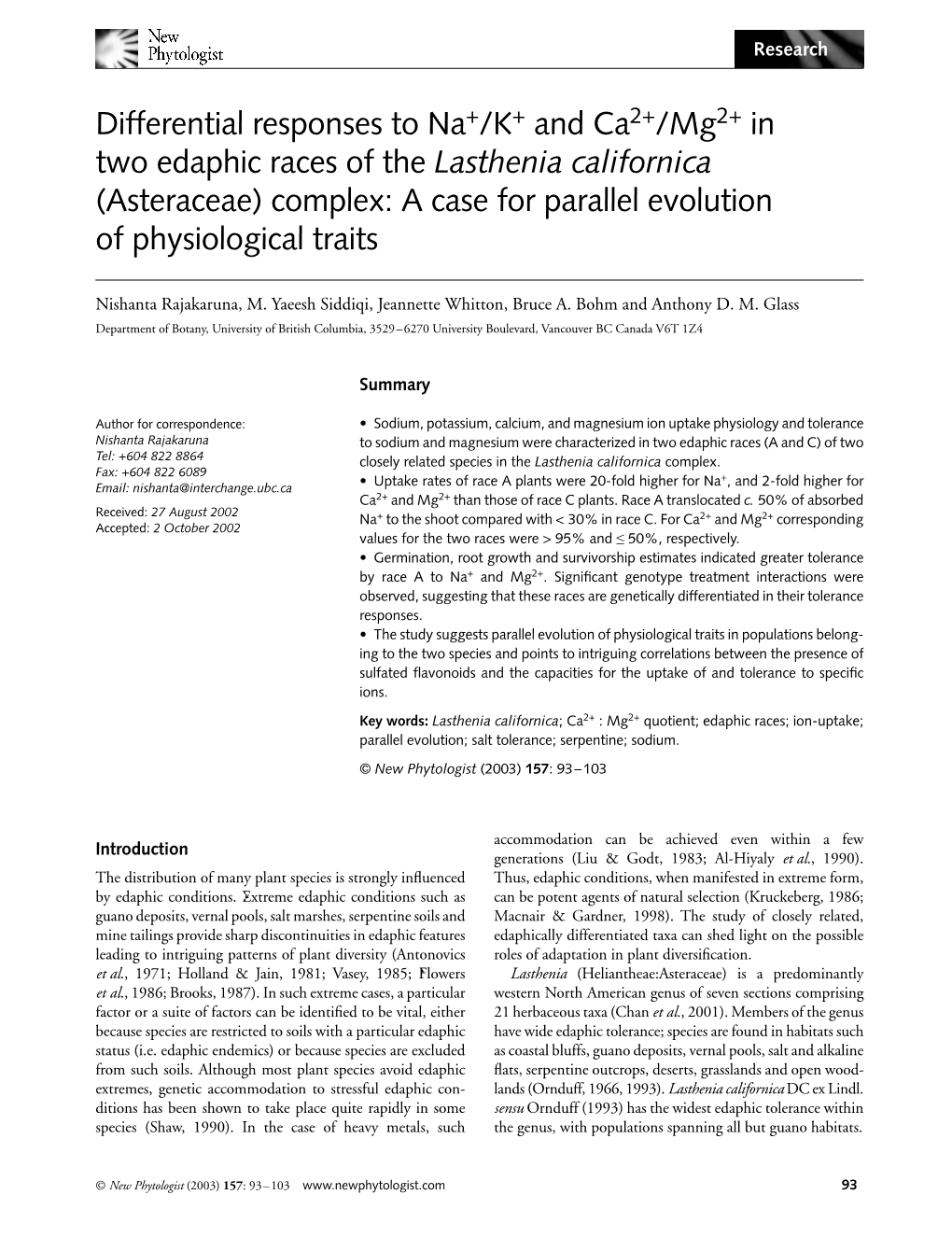 Differential Responses to Na+/K+ and Ca2+/Mg2+ in Two Edaphic Races Of