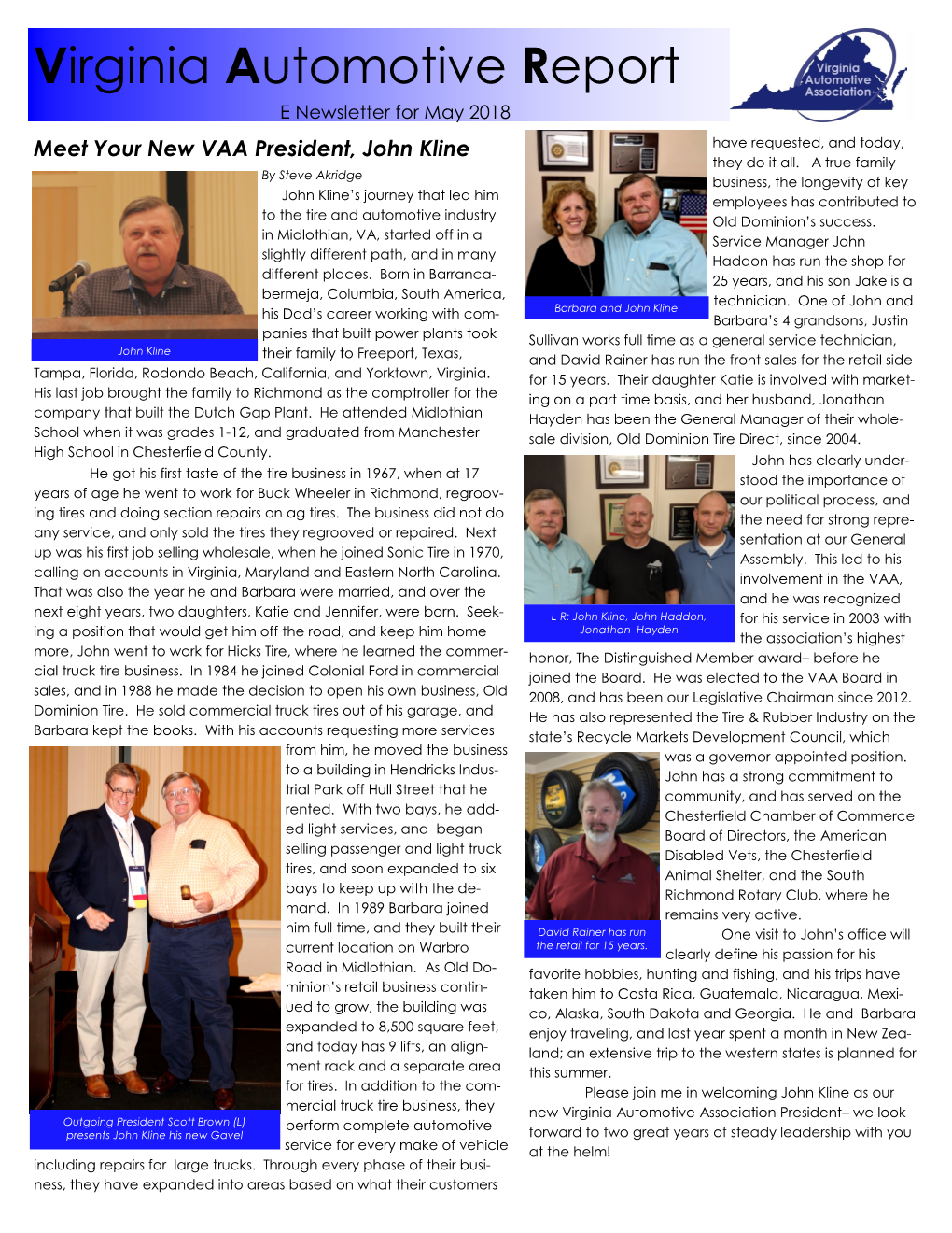 Virginia Automotive Report E Newsletter for May 2018 Meet Your New VAA President, John Kline Have Requested, and Today, They Do It All