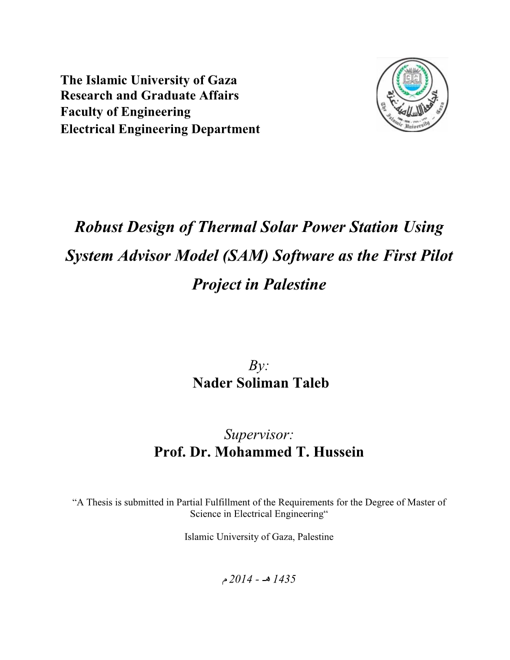 Robust Design of Thermal Solar Power Station Using System Advisor Model (SAM) Software As the First Pilot Project in Palestine