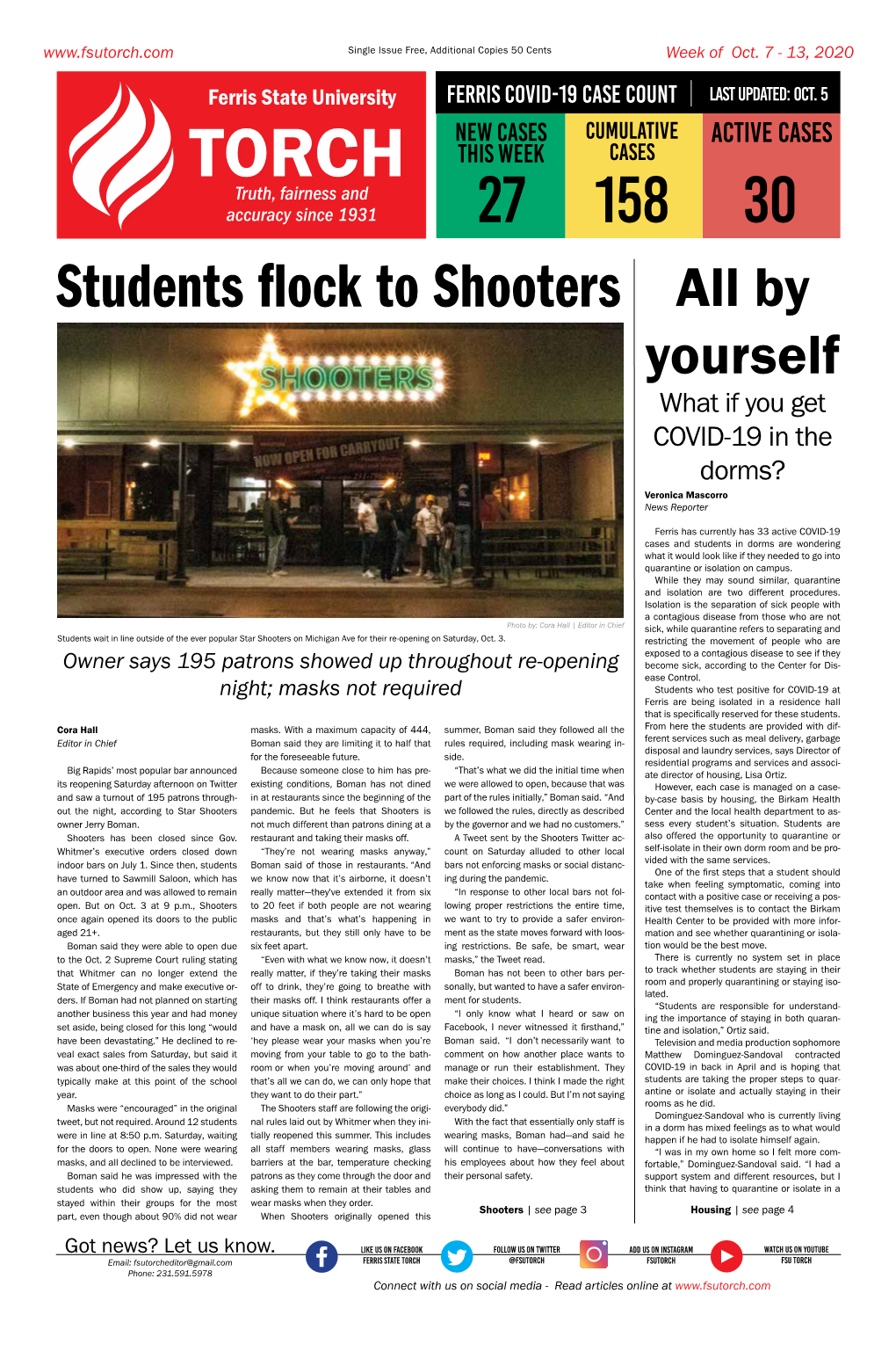Students Flock to Shooters All by Yourself What If You Get COVID-19 in the Dorms? Veronica Mascorro News Reporter