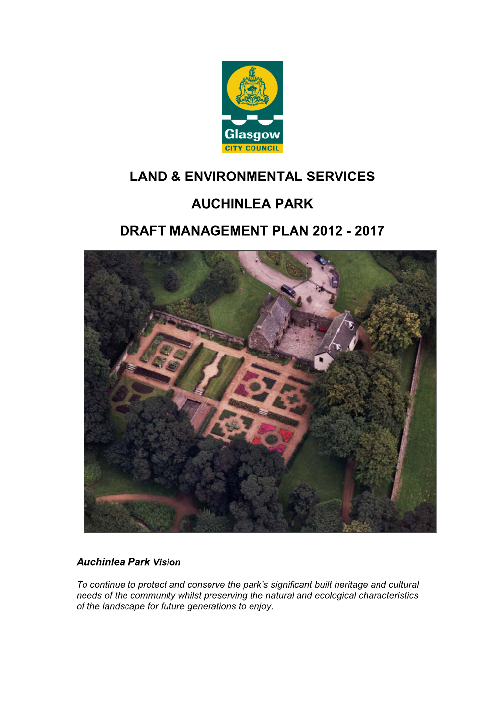 Land & Environmental Services Auchinlea Park Draft Management