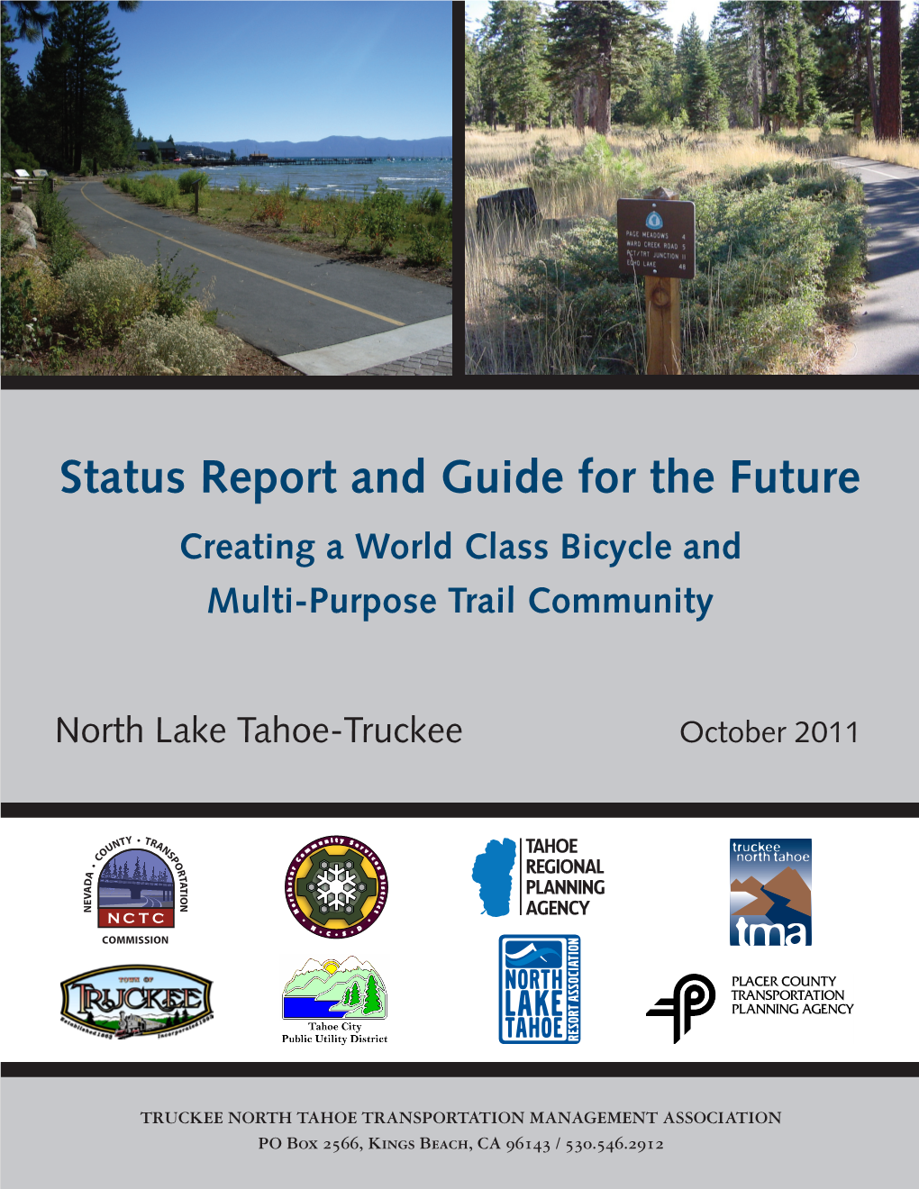 Status Report and Guide for the Future – Creating a World Class Bicycle