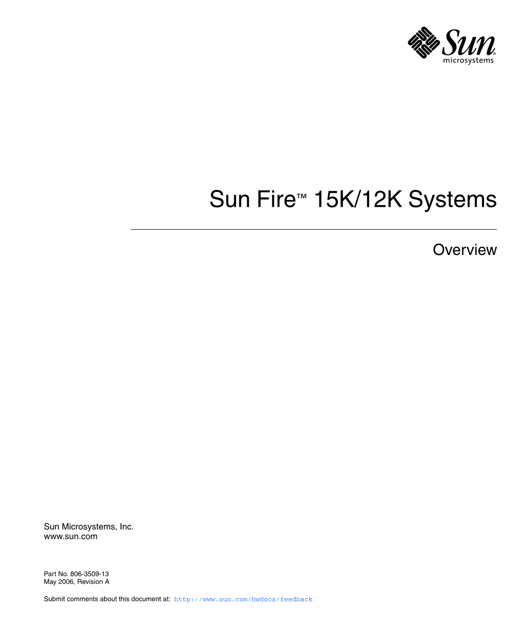 Sun Fire 15K/12K Systems Overview