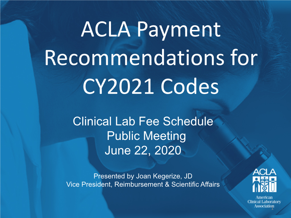 ACLA Payment Recommendations for CY2021 Codes