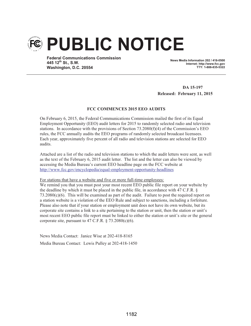 PUBLIC NOTICE Federal Communications Commission Th News Media Information 202 / 418-0500 445 12 St., S.W