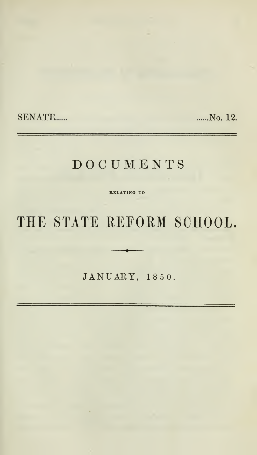 1St to 12Th Annual Reports of the Trustees of the State Reform School