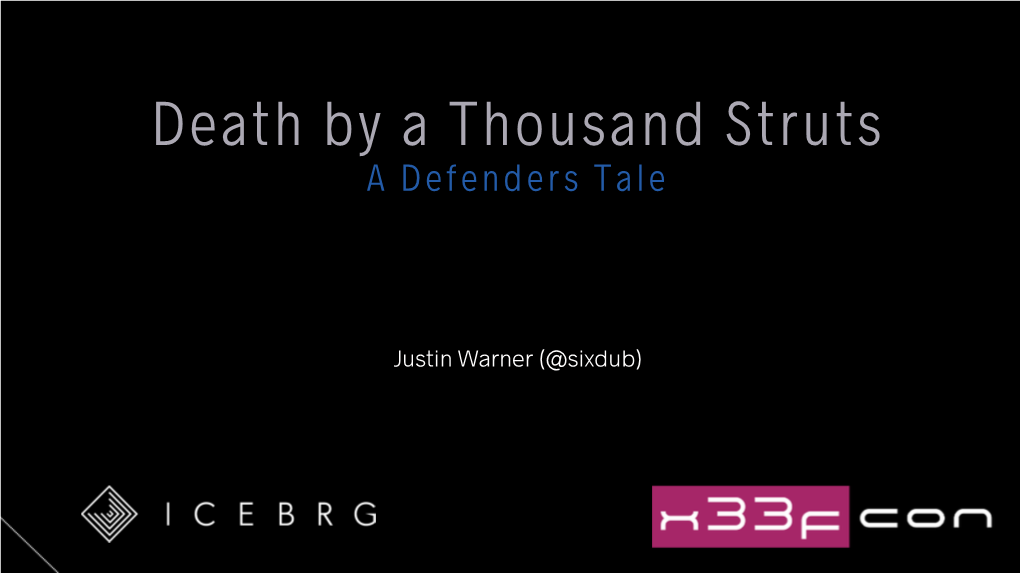 Death by a Thousand Struts a Defenders Tale