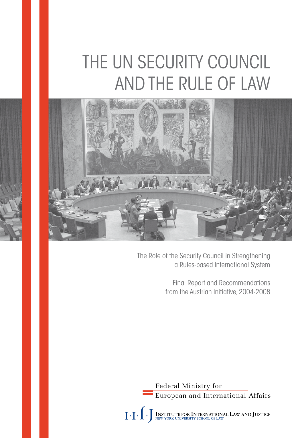 The Un Security Council and the Rule of Law