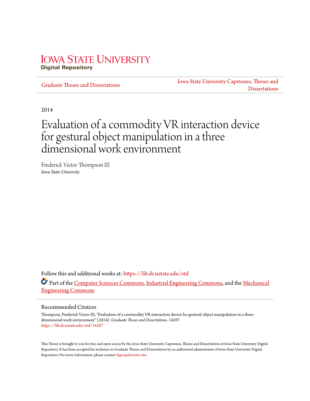 Evaluation of a Commodity VR Interaction Device for Gestural